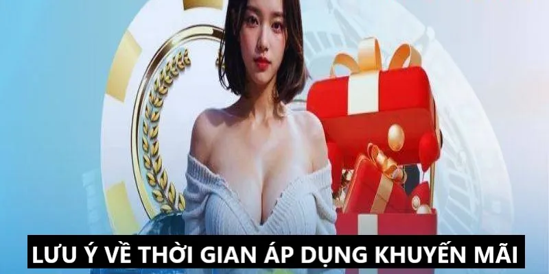 Hãy lưu ý về thời gian áp dụng khuyến mãi Vipwin