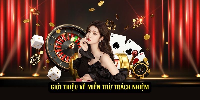 Những trường hợp sẽ được miễn trừ trách nhiệm Vipwin